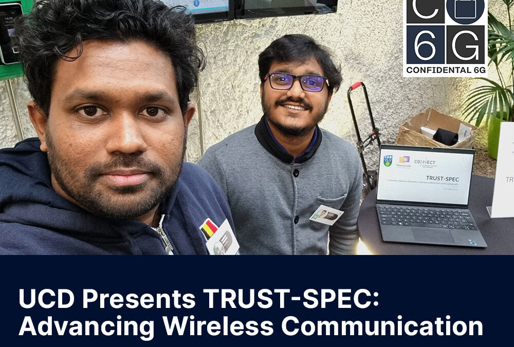UCD Presents TRUST-SPEC:  Advancing Wireless Communication