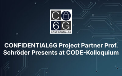 CONFIDENTIAL6G Project Partner Prof. Schröder Presents at CODE-Kolloquium