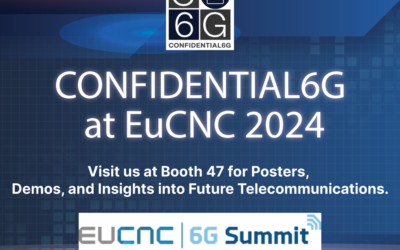 CONFIDENTIAL6G at EuCNC 2024 Summit