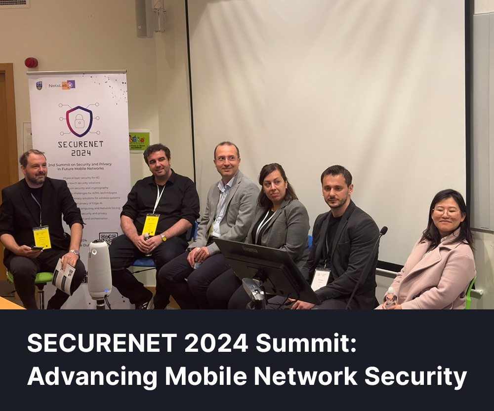 SECURENET 2024 Summit: Advancing Mobile Network Security