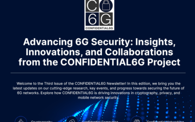 A Sneak Peek into the Third Issue of the CONFIDENTIAL6G Newsletter